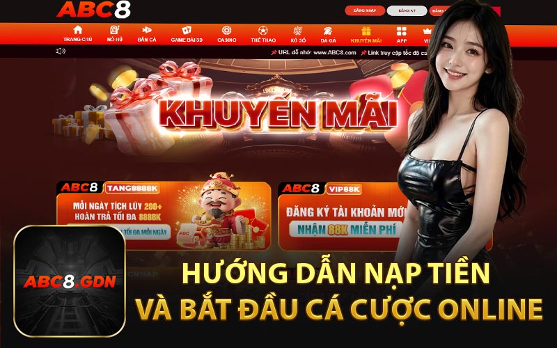 Hướng Dẫn Nạp Tiền và Bắt Đầu Cá Cược Online