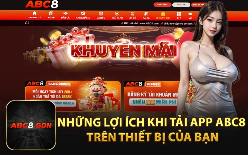 Những Lợi Ích Khi Tải App ABC8 Trên Thiết Bị Của Bạn